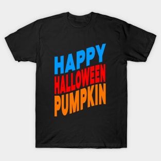 Happy Halloween pumpkin T-Shirt